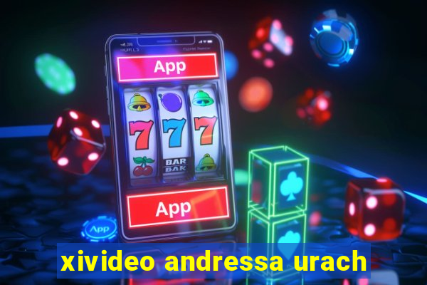 xivideo andressa urach